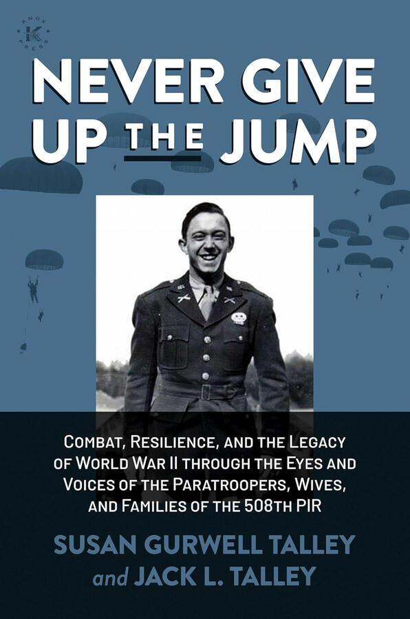 Book cover of Never Give Up the Jump by Susan Gurwell Talley and Jack L. Talley