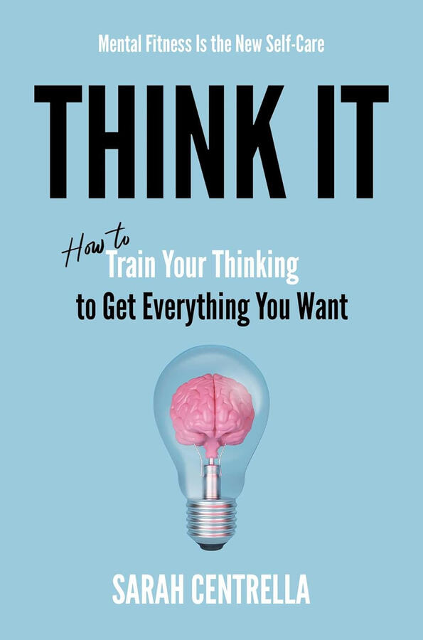 Book cover of Think It by Sarah Centrella